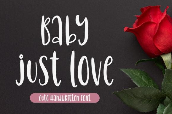 Baby Just Love: A Playful Font for Campaigns