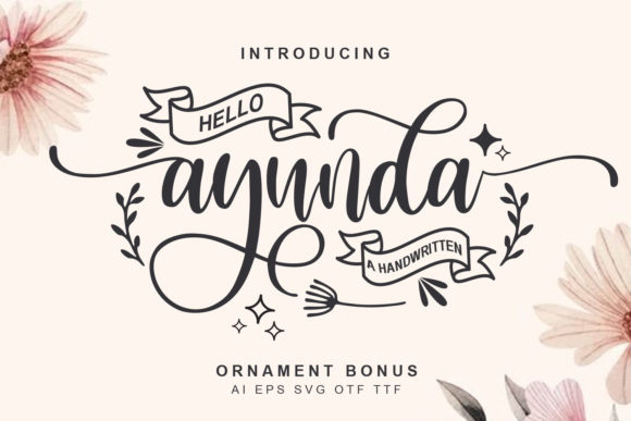 Hello Ayunda: A Designer’s Take on Script Amp’s Stylish Script