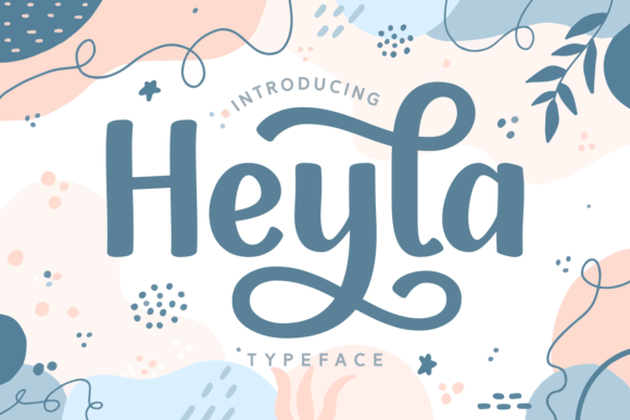 Heyla: A Playful Script Font for Modern Web Design